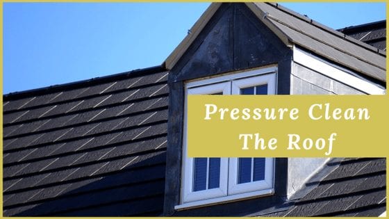 Why Is Important To Pressure Clean The Roof?