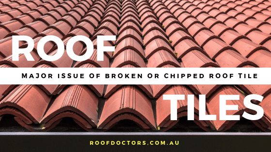 The Major Issue Of Broken Or Chipped Roof Tiles For Homeowners